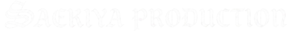 SAEKIYA PRODUCTION